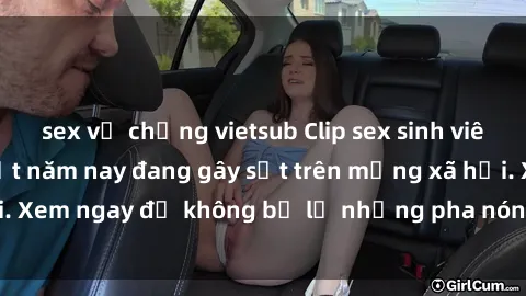 sex vợ chồng vietsub Clip sex sinh viên mới nhất hot nhất năm nay đang gây sốt trên mạng xã hội. Xem ngay để không bỏ lỡ những pha nóng không thể bỏ qua!
