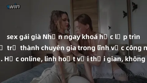 sex gái già Nhận ngay khoá học lập trình Java miễn phí để trở thành chuyên gia trong lĩnh vực công nghệ thông tin. Học online, linh hoạt với thời gian, không giới hạn địa điểm. Đăng ký ngay!