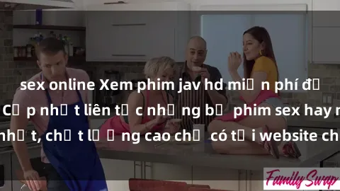 sex online Xem phim jav hd miễn phí đỉnh cao không che - Cập nhật liên tục những bộ phim sex hay nhất, chất lượng cao chỉ có tại website chuyên nghiệp hàng đầu.