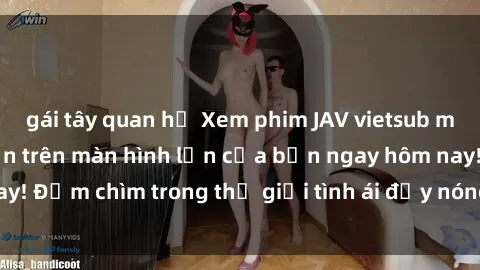 gái tây quan hệ Xem phim JAV vietsub mới nhất và hấp dẫn trên màn hình lớn của bạn ngay hôm nay! Đắm chìm trong thế giới tình ái đầy nóng bỏng và kích thích.