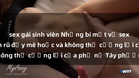 sex gái sinh viên Những bí mật về sex gái Tây: Sự quyến rũ đầy mê hoặc và không thể cưỡng lại của phụ nữ Tây phương